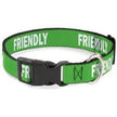  Buckle Down Reactive Warnings Dog Collar FRIENDLY
